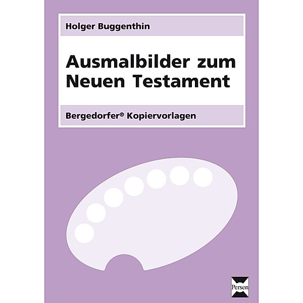 Ausmalbilder zum Neuen Testament, Holger Buggenthin