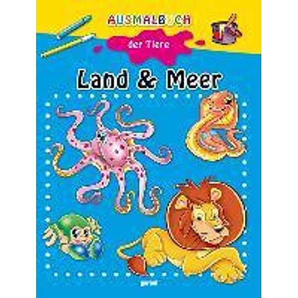 Ausmalbuch der Tiere - Land & Meer