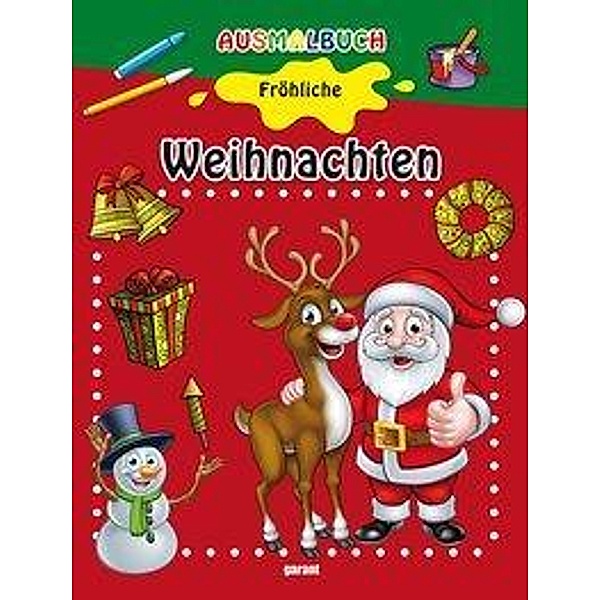 Ausmalbuch Fröhliche Weihnachten, garant Verlag GmbH