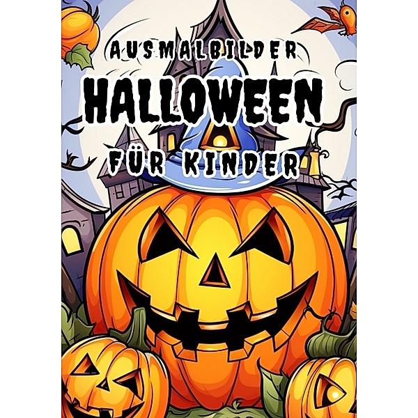 Ausmalbuch Halloween für Kinder, Christian Hagen