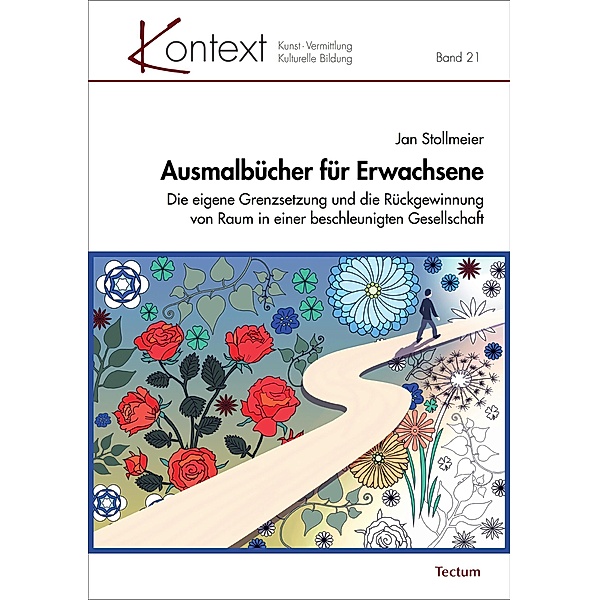 Ausmalbücher für Erwachsene / KONTEXT Kunst - Vermittlung - Kulturelle Bildung Bd.21, Jan Stollmeier