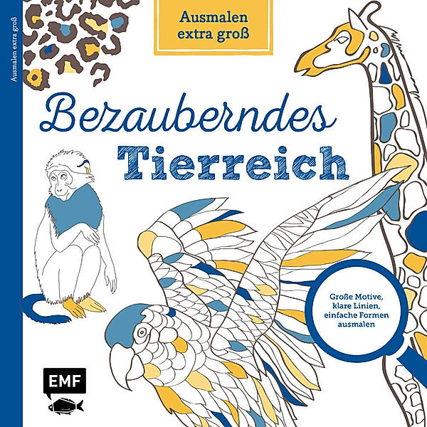 Ausmalen extra gross - Bezauberndes Tierreich