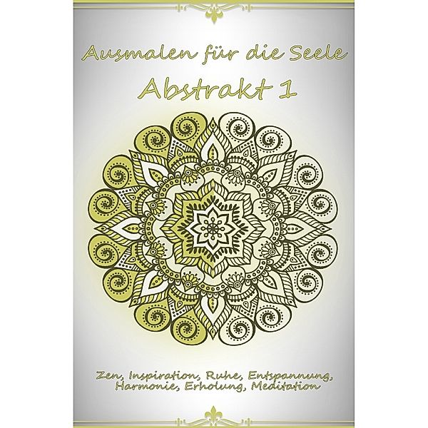 Ausmalen für die Seele - Abstrakt 1, DB Mandala Bücher