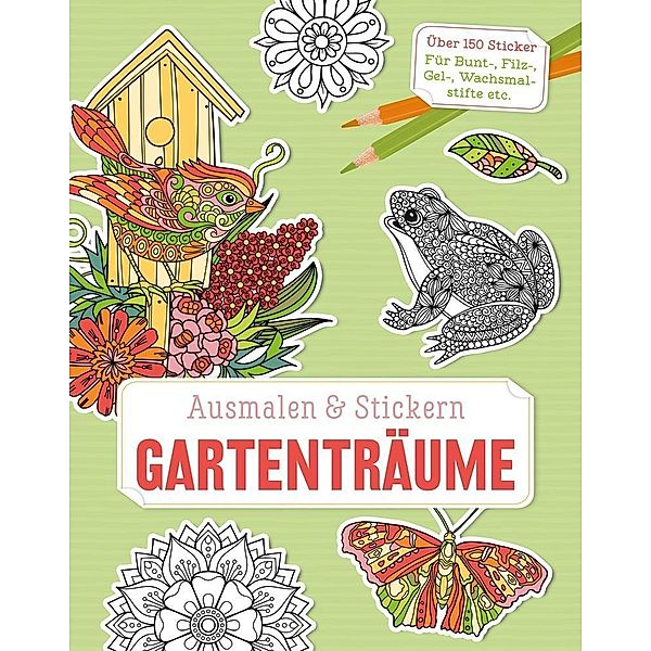 Ausmalen & Stickern: Gartenträume