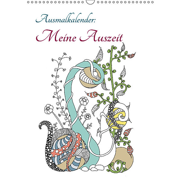 Ausmalkalender: Meine Auszeit (Wandkalender 2019 DIN A3 hoch), Heike Langenkamp