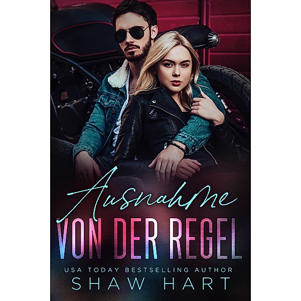 Ausnahme von der Regel, Shaw Hart