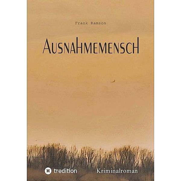 Ausnahmemensch, Frank Ramson