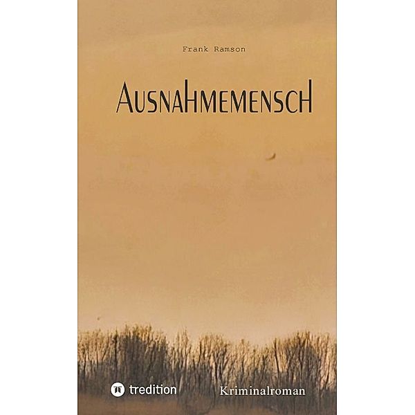 Ausnahmemensch, Frank Ramson