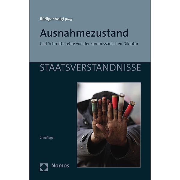 Ausnahmezustand / Staatsverständnisse Bd.57