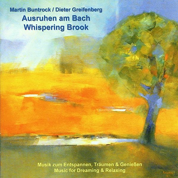 Ausruhen am Bach, Martin Buntrock, D. Greifenberg