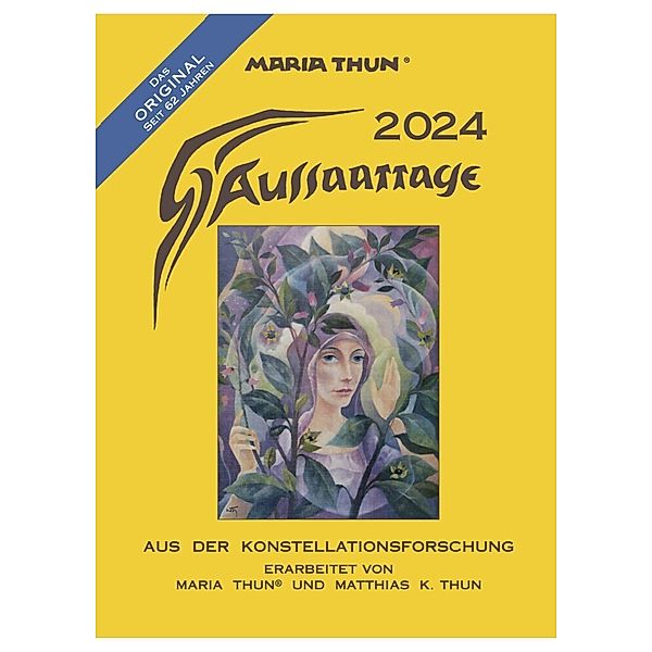 Aussaattage 2024 Maria Thun, Matthias K. Thun