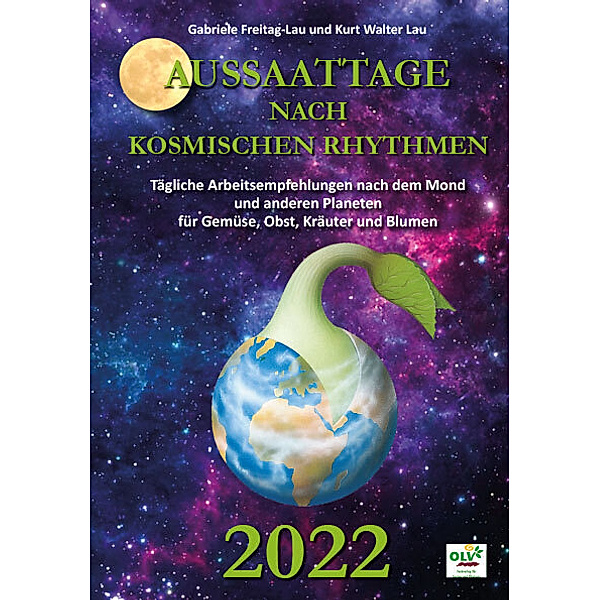 Aussaattage nach kosmischen Rhythmen 2022