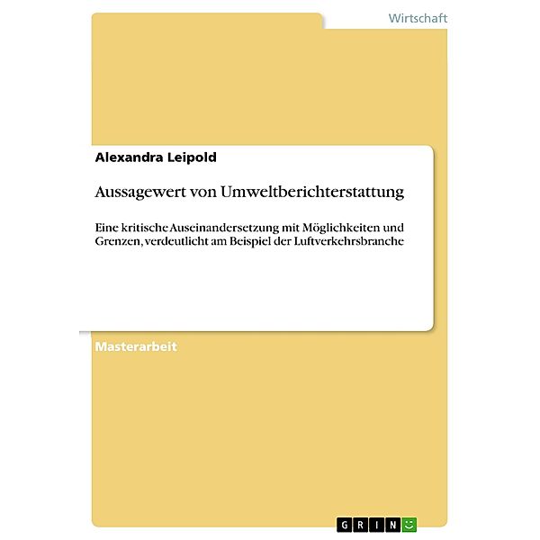 Aussagewert von Umweltberichterstattung, Alexandra Leipold