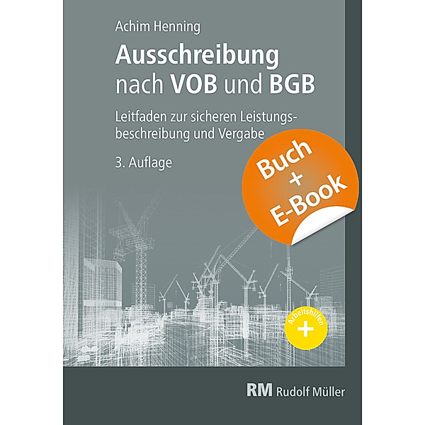 Ausschreibung nach VOB und BGB - mit E-Book (PDF), m. 1 Buch, m. 1 E-Book, Achim Henning