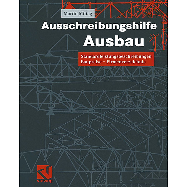 Ausschreibungshilfe Ausbau, Martin Mittag