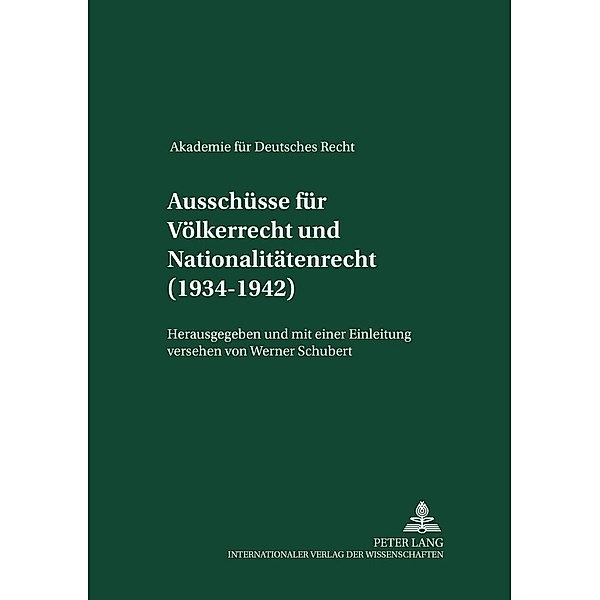 Ausschüsse für Völkerrecht und für Nationalitätenrecht (1934-1942), Werner Schubert
