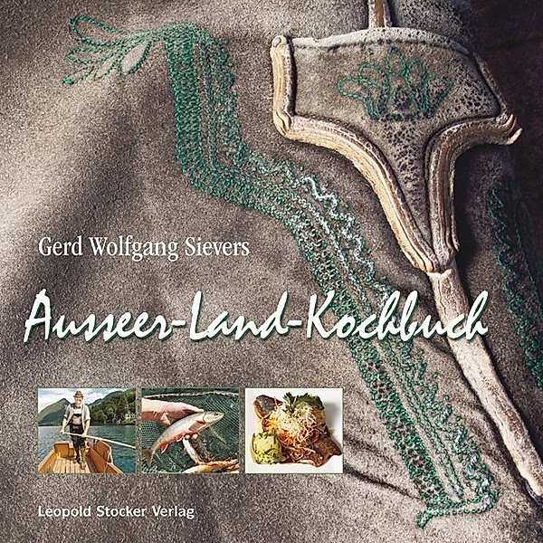 Ausseer-Land-Kochbuch, Gerd Wolfgang Sievers