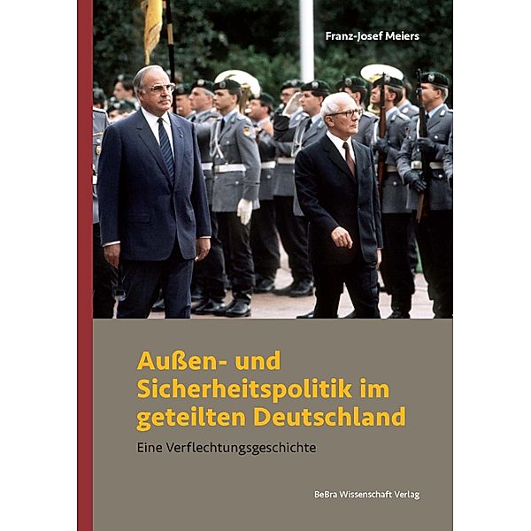 Aussen- und Sicherheitspolitik im geteilten Deutschland, Franz-Josef Meiers