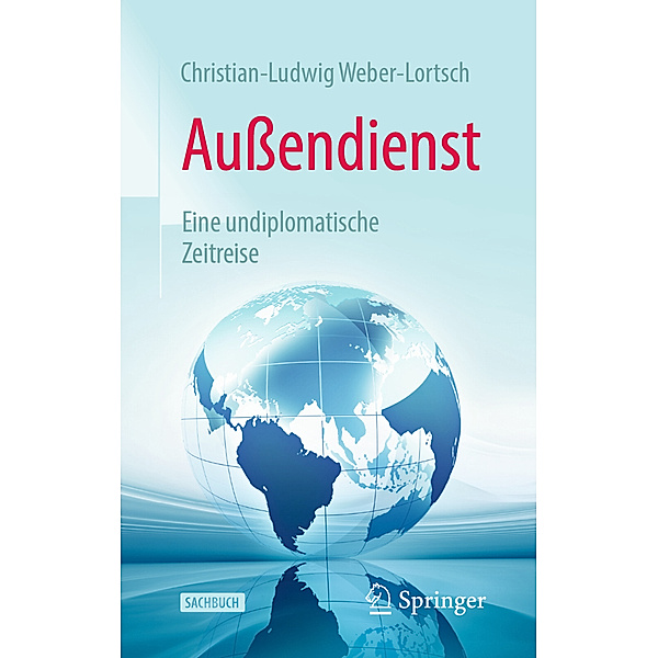 Aussendienst, Christian-Ludwig Weber-Lortsch
