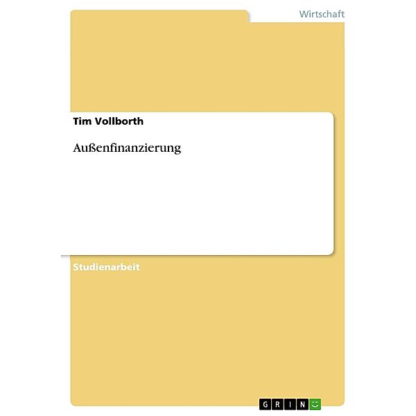 Außenfinanzierung, Tim Vollborth