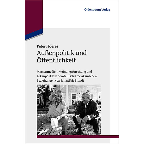 Aussenpolitik und Öffentlichkeit, Peter Hoeres