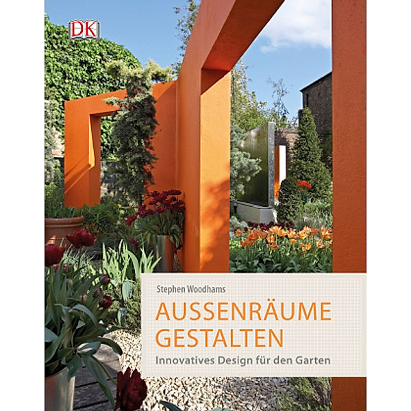 Aussenräume gestalten, Stephen Woodhams