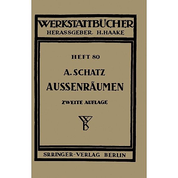 Außenräumen / Werkstattbücher Bd.80, A. Schatz