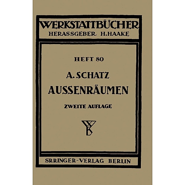 Außenräumen / Werkstattbücher Bd.80, A. Schatz