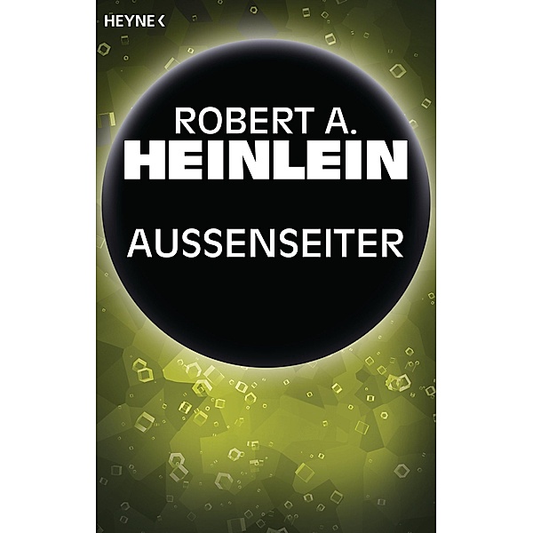 Außenseiter, Robert A. Heinlein