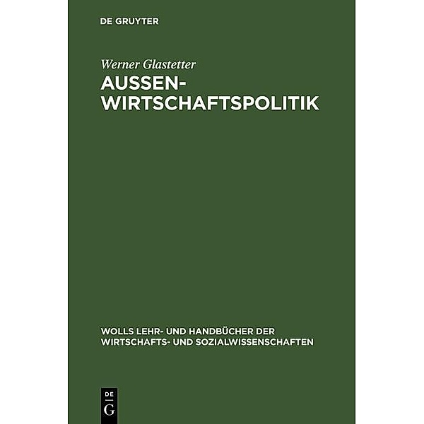 Aussenwirtschaftspolitik / Jahrbuch des Dokumentationsarchivs des österreichischen Widerstandes, Werner Glastetter