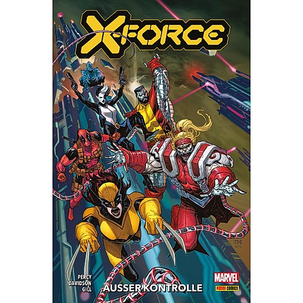 Ausser Kontrolle / X-Force Bd.7, Benjamin Percy