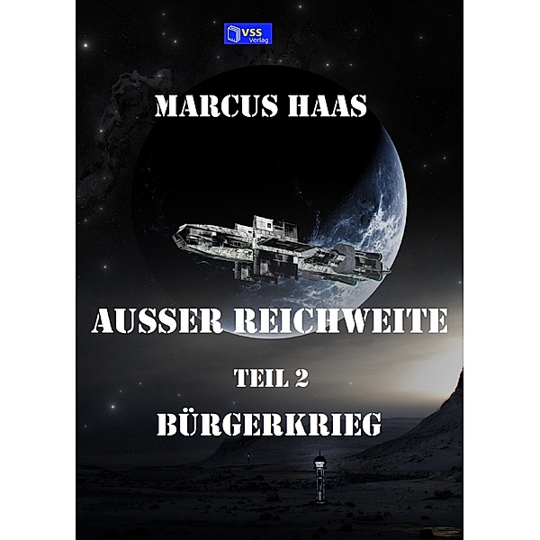 Außer Reichweite - Band 2, Marcus Haas