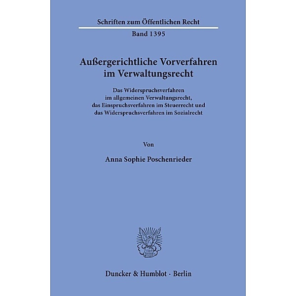 Außergerichtliche Vorverfahren im Verwaltungsrecht., Anna Sophie Poschenrieder