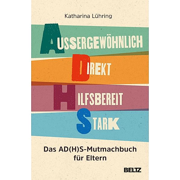 Außergewöhnlich, Direkt, Hilfsbereit, Stark, Katharina Lühring