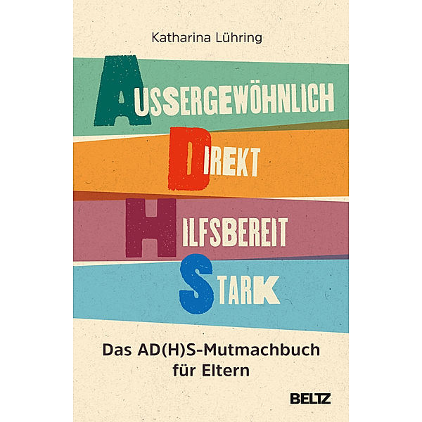 Aussergewöhnlich, Direkt, Hilfsbereit, Stark, Katharina Lühring