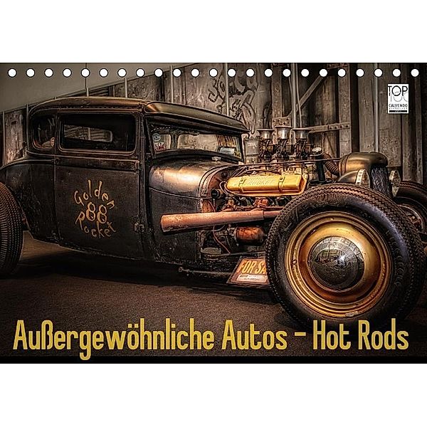 Außergewöhnliche Autos - Hot Rods (Tischkalender 2017 DIN A5 quer), Eleonore Swierczyna