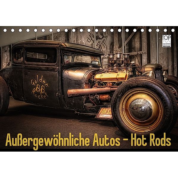 Außergewöhnliche Autos - Hot Rods (Tischkalender 2018 DIN A5 quer), Eleonore Swierczyna