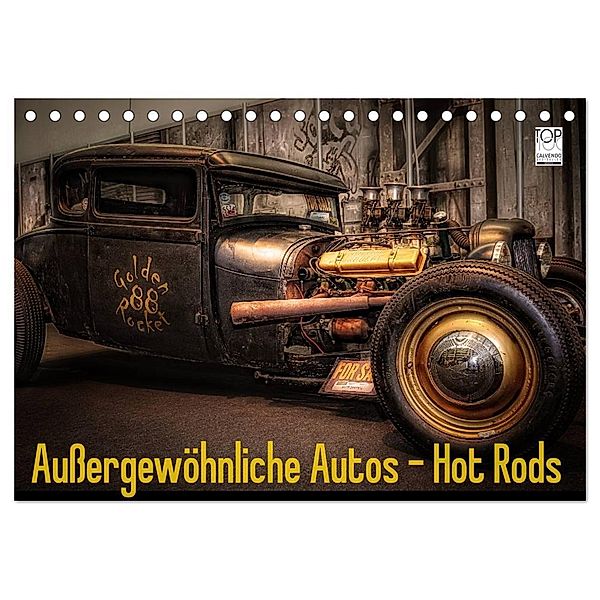 Außergewöhnliche Autos - Hot Rods (Tischkalender 2024 DIN A5 quer), CALVENDO Monatskalender, Eleonore Swierczyna