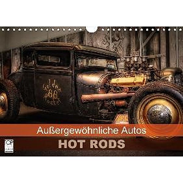 Außergewöhnliche Autos - Hot Rods (Wandkalender 2017 DIN A4 quer), Eleonore Swierczyna