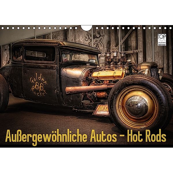Außergewöhnliche Autos - Hot Rods (Wandkalender 2018 DIN A4 quer), Eleonore Swierczyna