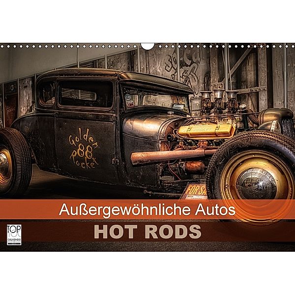 Außergewöhnliche Autos - Hot Rods (Wandkalender 2018 DIN A3 quer), Eleonore Swierczyna
