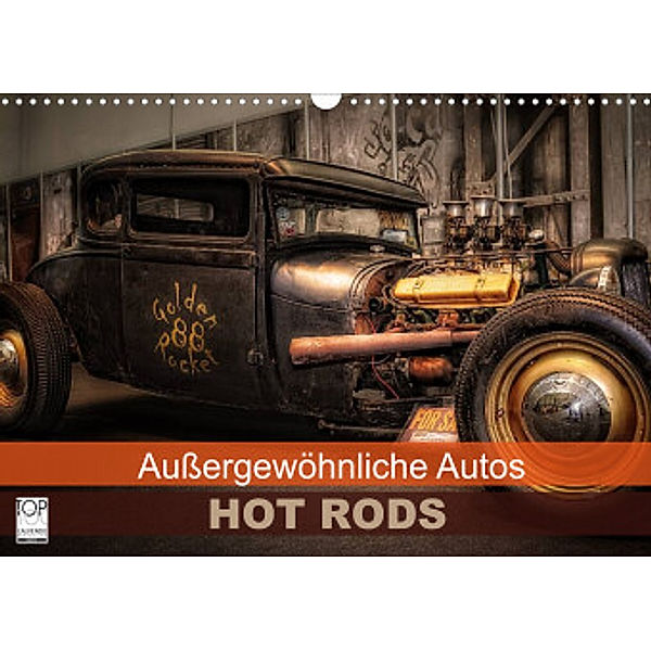 Außergewöhnliche Autos - Hot Rods (Wandkalender 2022 DIN A3 quer), Eleonore Swierczyna