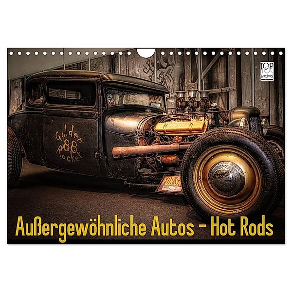 Außergewöhnliche Autos - Hot Rods (Wandkalender 2024 DIN A4 quer), CALVENDO Monatskalender, Eleonore Swierczyna