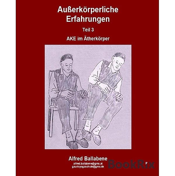 Ausserkörperliche Erfahrungen, Alfred Ballabene, Alfreda Wegerer
