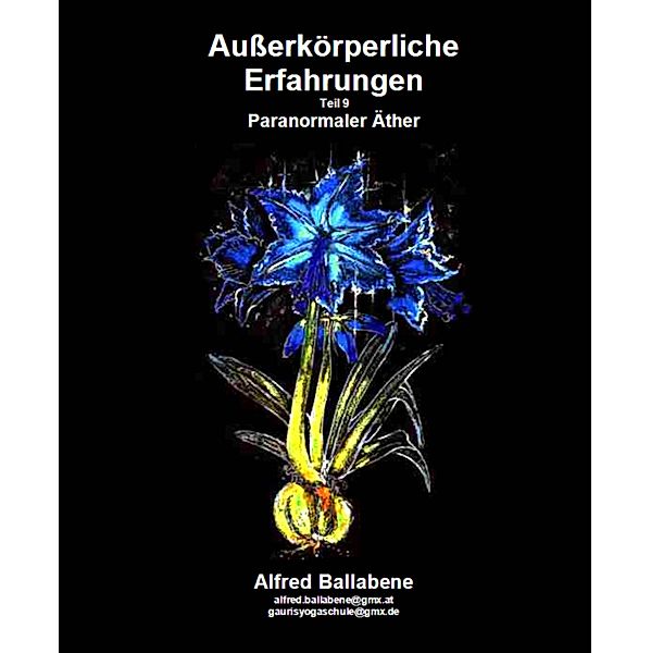 Außerkörperliche Erfahrungen, Alfred Ballabene, Alfreda Wegerer