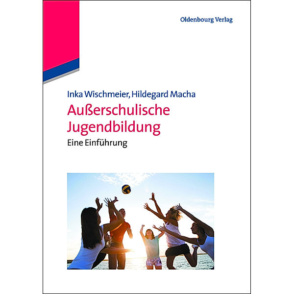 Ausserschulische Jugendbildung, Inka Wischmeier, Hildegard Macha