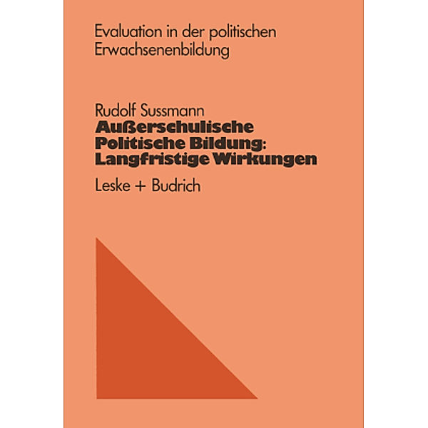 Außerschulische Politische Bildung: Langfristige Wirkungen, Rudolf Sussmann