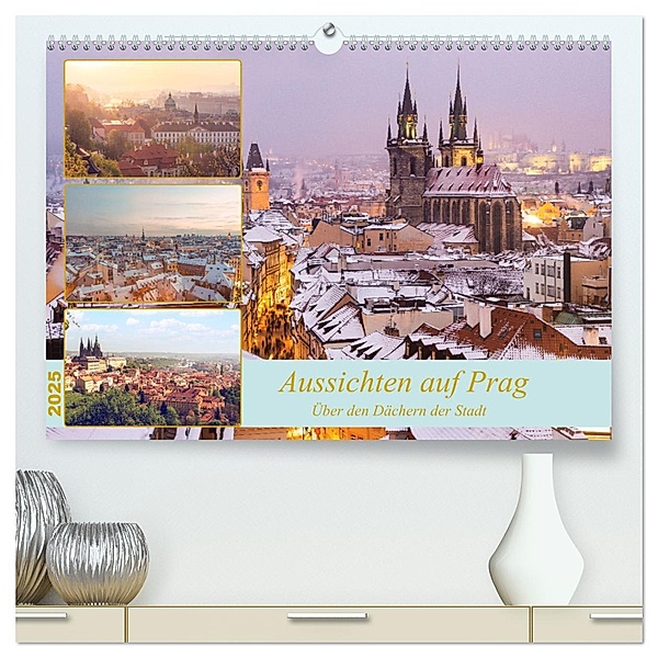 Aussichten auf Prag (hochwertiger Premium Wandkalender 2025 DIN A2 quer), Kunstdruck in Hochglanz, Calvendo, Drachenkind-Fotografie