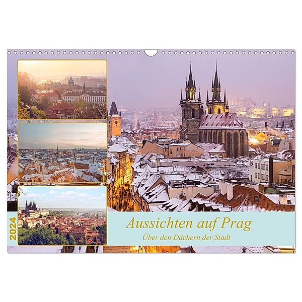 Aussichten auf Prag (Wandkalender 2024 DIN A3 quer), CALVENDO Monatskalender, Drachenkind-Fotografie