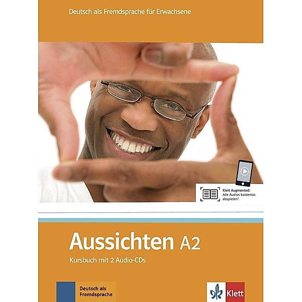Aussichten: Bd.A2 Kursbuch, m. 2 Audio-CDs